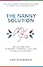 The Nanny Solution