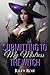 Submitting to My Mistress the Witch (Supernatural Submission #5)