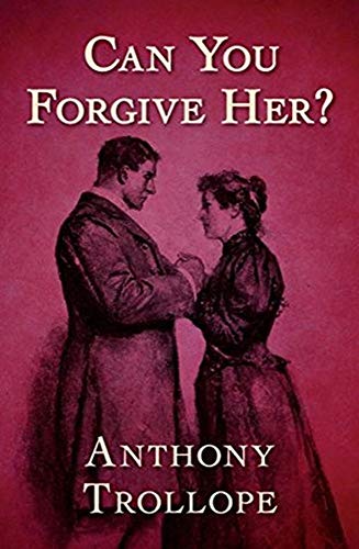 Can You Forgive Her? - ILLUSTRATED