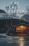 The Last Prepper:...