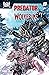 Predator versus Wolverine #1 by Benjamin Percy