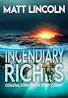 Incendiary Riches