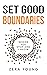 Set Good Boundaries: Where ...