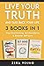Live Your Truth and Take Back Your Life (3 books in 1): Stop Overthinking, Set Boundaries and Discover Self-Love