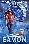 Eamon (Queen of the Flightless Dragons, #1)
