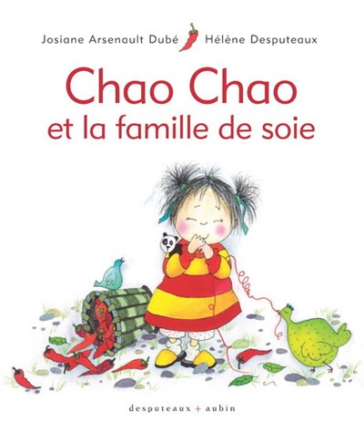Chao Chao et la famille de soie (Hardcover)