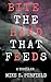 Bite The Hand That Feeds by Mike Purfield