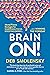 Brain On! by Deb Smolensky