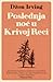Poslednja noć u Krivoj Reci