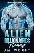 Alien Billionaire's Nanny