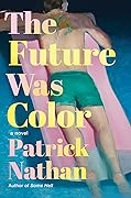 The Future Was Color