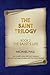 The Saint Trilogy: The Sain...