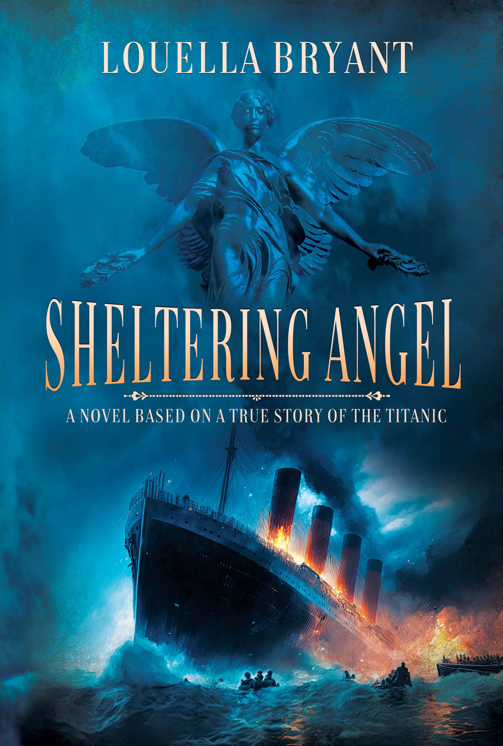 Sheltering Angel: A Novel Based on a True Story of the Titanic (Kindle Edition)