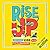 Rise Up: Ordinary Kids with Extraordinary Stories
