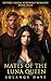 Mates of the Luna Queen (Re...