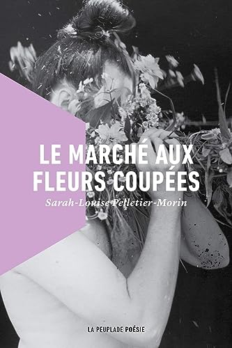 Le marché aux fleurs coupées (French Edition)