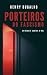 Porteiros do Fascismo by Henry Bugalho