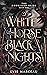 White Horse Black Nights (T...