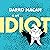 Darko Macan is an IDIOT by Darko Macan