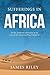 Sufferings in Africa: Authentic Narrative of the Loss of the American Brig Commerce