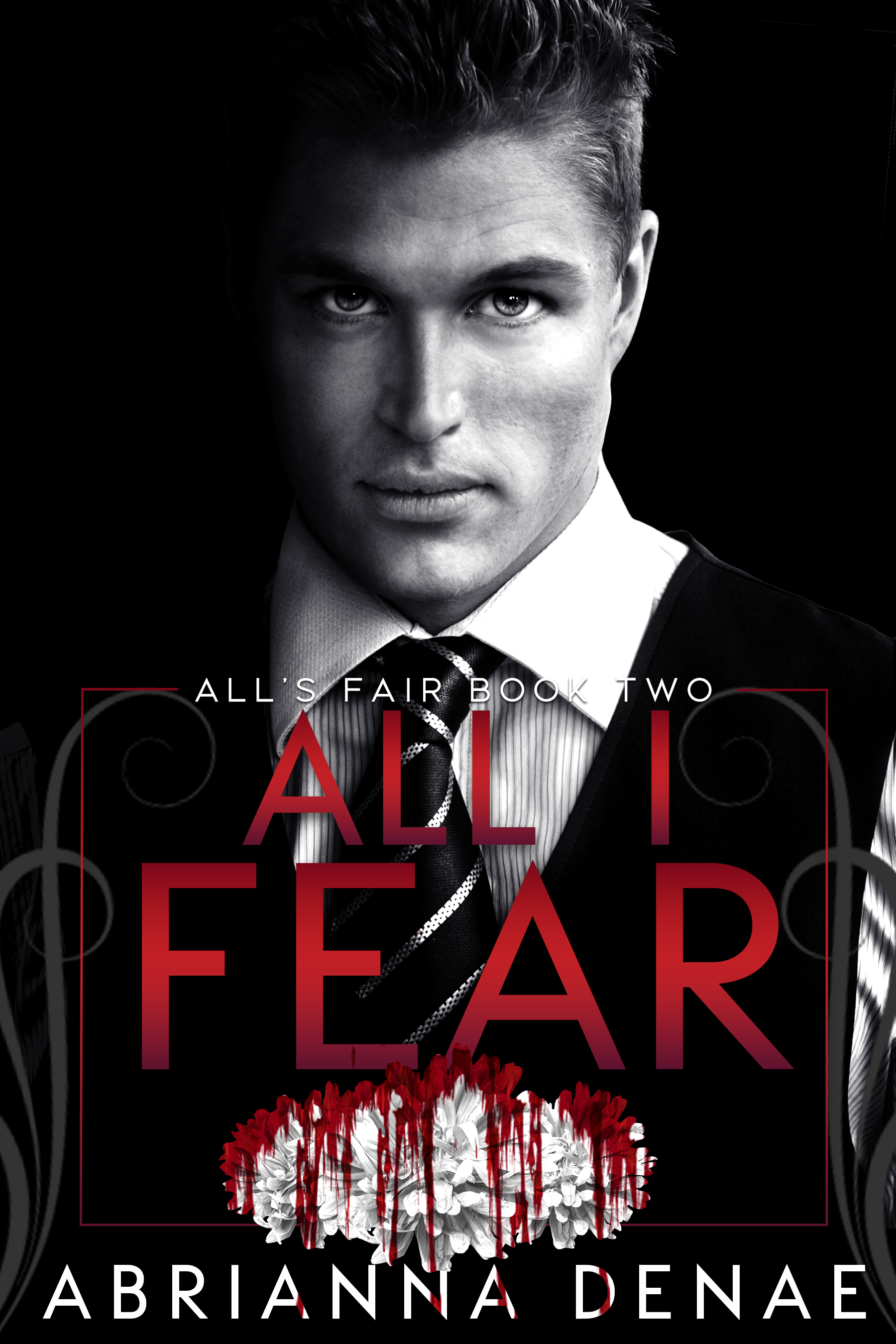 All I Fear (All's Fair #2)