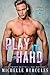 Play It Hard (Players of Ha...