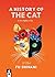 A History Of The Cat: In Ni...