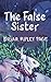 The False Sister