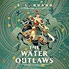 The Water Outlaws