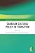 Canadian Cultural Policy in Transition by Devin Beauregard