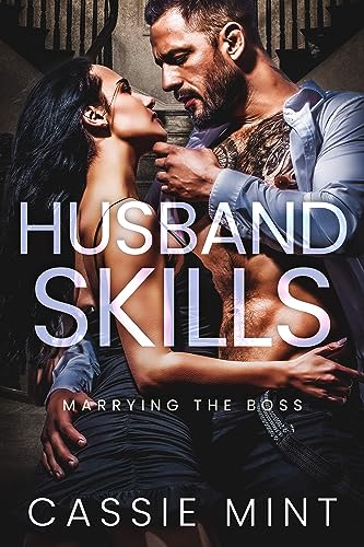 Husband Skills (Marrying the Boss)