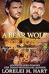 A Bear Wolf for Joel by Lorelei M. Hart