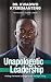 Unapologetic Leadership by Kwadwo  Kyeremanteng