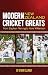 Modern New Zealand Cricket Greats by Dylan Cleaver