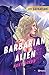 Barbarian Alien (Planeta Internacional) (Spanish Edition)