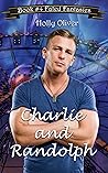 Charlie and Randolph by Holly  Oliver