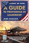 Flight of Fate: A Guide to Providence in Leadership