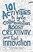 101 Activities to Ignite Collaboration, Boost Creativity, and... by Karen Tilstra