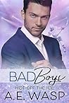 Bad Boys by A.E. Wasp