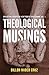 Theological Musings: Collec...