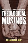Book cover for Theological Musings: Collected Essays of a Tattooed Theologian, Vol. 1