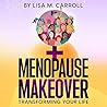 Menopause Makeove...