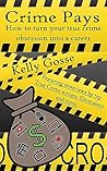 Crime Pays: Learn...