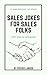 Sales Jokes for Sales Folks...
