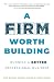 A Firm Worth Building: Runn...