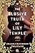The Elusive Truth of Lily T...