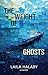 The Weight of Ghosts by Laila Halaby