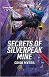 Secrets of Silverpeak Mine (Eagle Mountain: Critical Response #4)