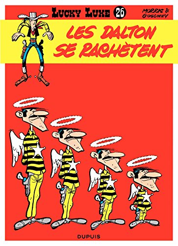 Lucky Luke - Tome 26 - Les Dalton se rachètent (French Edition)
