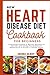 New Heart Disease Diet Cook...